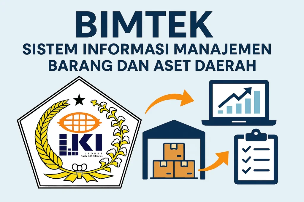 Bimtek Sistem Informasi Manajemen Barang Dan Aset Daerah
