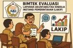 Bimtek Evaluasi Laporan Akuntabilitas Kinerja Instansi Pemerintahan (LAKIP)
