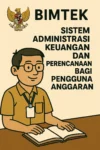 Bimtek Sistem Administrasi Keuangan Dan Perencanaan Bagi Penguna Anggaran