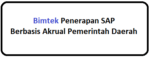 Bimtek Penerapan SAP Berbasis Akrual Pemerintah Daerah